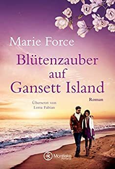 Blütenzauber auf Gansett Island by Marie Force