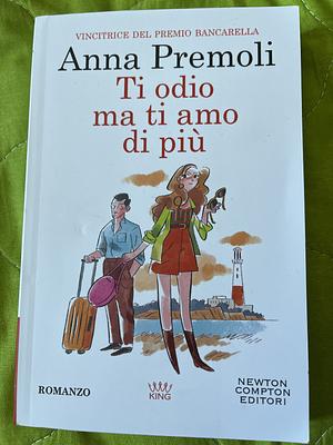 Ti odio ma ti amo di più by Anna Premoli