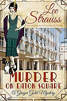 Murder on Eaton Square by Lee Strauss