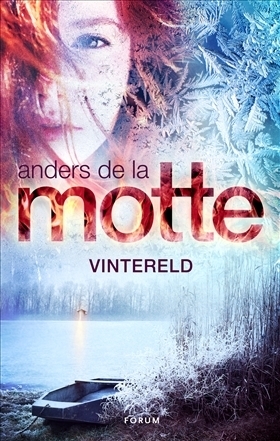 Vintereld by Anders de la Motte