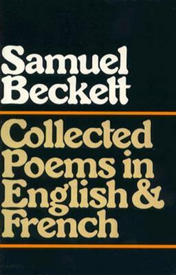 Collected Poems in English and French by Samuel Beckett