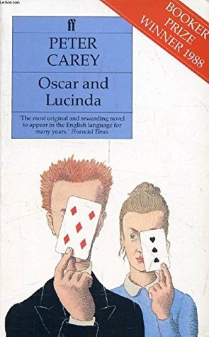 Oscar et Lucinda by Peter Carey