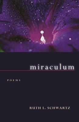 Miraculum by Ruth L. Schwartz