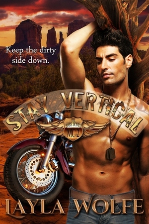 Stay Vertical by Layla Wolfe