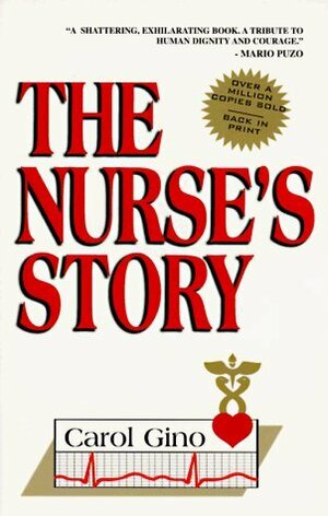 The Nurse's Story by Carol Gino