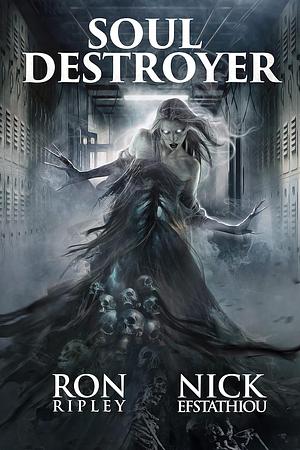 Soul Destroyer by Merill Ravago, Ron Ripley, Nick Efstathiou