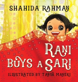 Rani Buys a Sari by Shahida Rahman