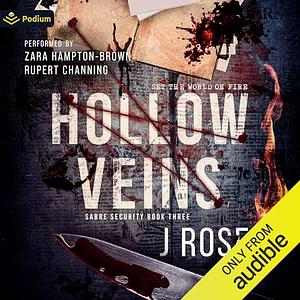 Hollow Veins by J. Rose