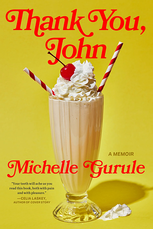 Thank You, John by Michelle Gurule