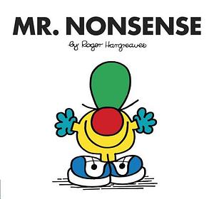 Mr. Nonsense by Roger Hargreaves