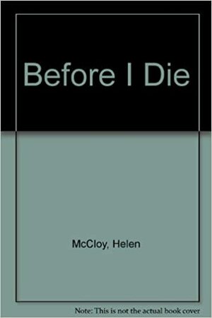 Before I Die by Helen McCloy