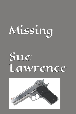 Missing by Sue Lawrence