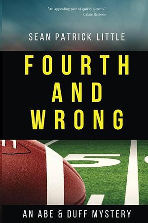 Fourth and Wrong by Sean Patrick Little
