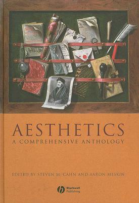 Aesthetics: A Comprehensive Anthology by 