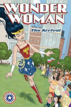 Wonder Woman: The Arrival by Nina Jaffe, Ben Caldwell