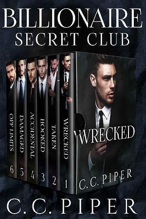 The Billionaires Secret Club: A Dark Billionaire Romance, Books 1 - 6 by C.C. Piper, C.C. Piper