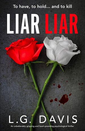 Liar Liar by L.G. Davis
