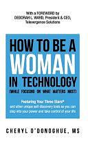 How to Be a Woman in Technology by Cheryl O'Donoghue