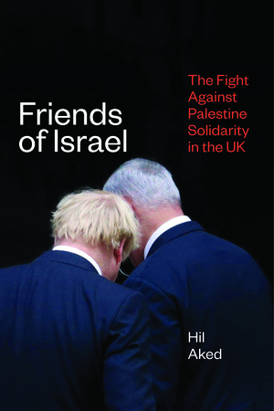 Friends of Israel by Hilary Frances Aked