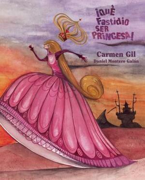 Aqua Fastidio Ser Princesa! by Carmen Gil