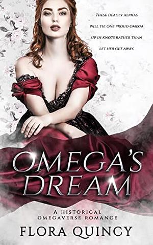 Omega's Dream by Flora Quincy