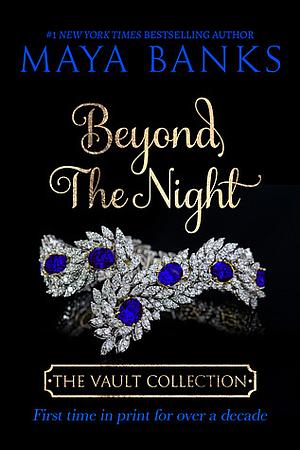 Beyond the Night by Sharon Long, Maya Banks