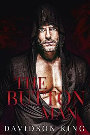The Button Man by Davidson King