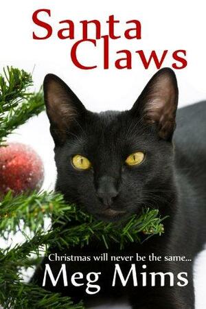 Santa Claws by Meg Mims