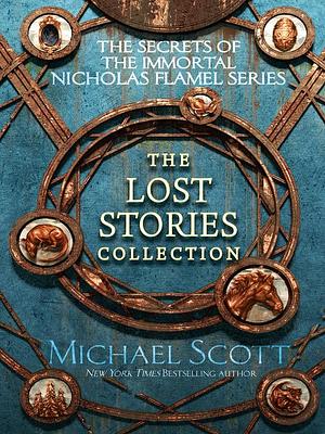 The Secrets of the Immortal Nicholas Flamel by Michael Scott