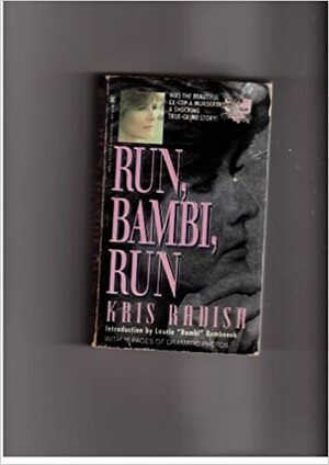Run, Bambi, Run by Kris Radish