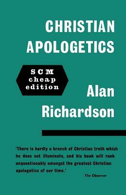 Christian Apologetics by Alan Richardson