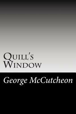 Quill's Window by George Barr McCutcheon