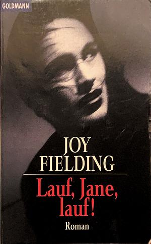 Lauf, Jane, lauf!: Roman by Joy Fielding