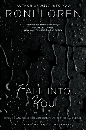 Fall into You by Roni Loren
