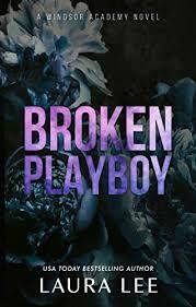 Broken Playboy by Laura Lee