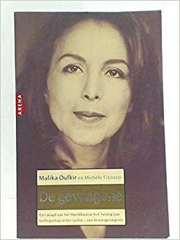 DE GEVANGENE. by Michèle Fitoussi, Malika Oufkir