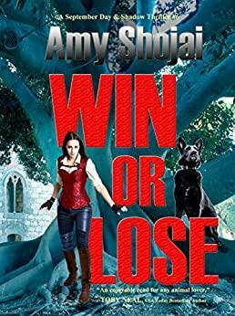 Win Or Lose by Amy Shojai