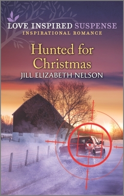 Hunted for Christmas by Jill Elizabeth Nelson