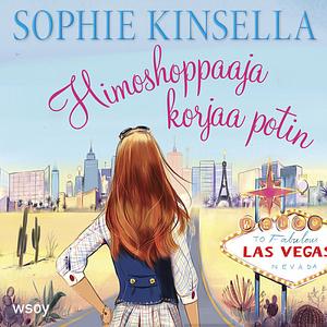 Himoshoppaaja korjaa potin by Sophie Kinsella