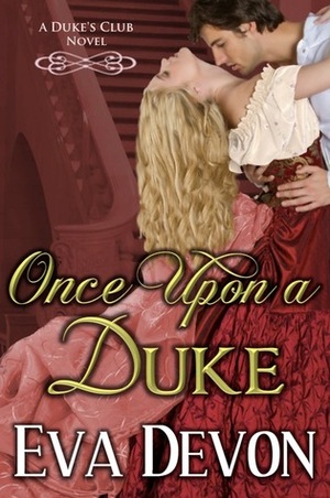 Once Upon a Duke by Eva Devon