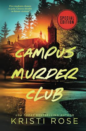 Campus Murder Club by Kristi Rose