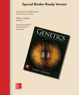 Loose Leaf Version for Genetics: Analysis and Principles by Robert J. Brooker