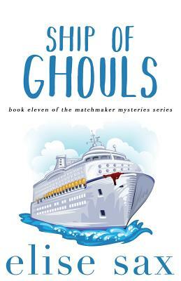 Ship of Ghouls by Elise Sax