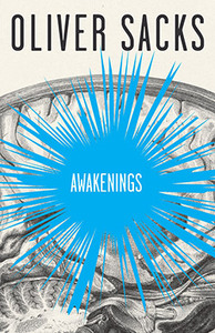 Awakenings by Oliver Sacks