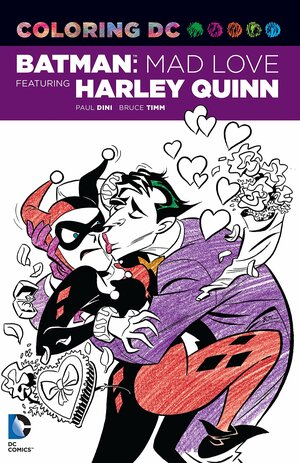 Coloring DC: Harley Quinn in Batman Adventures: Mad Love by Paul Dini