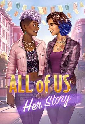 All of Us: Her Story by Pixelberry Studios