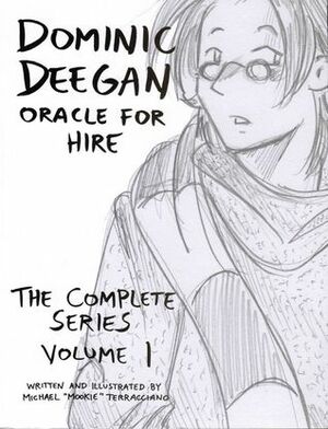 Dominic Deegan Oracle for Hire, The Complete Series Volume I by Michael Terracciano