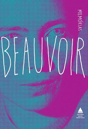 Memórias de Uma Moça Bem-Comportada by Simone de Beauvoir