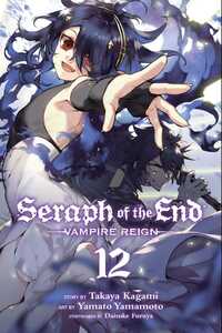 Seraph of the End, Vol. 12 by Takaya Kagami