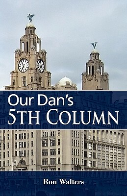 Our Dan's 5th Column by Ron Walters